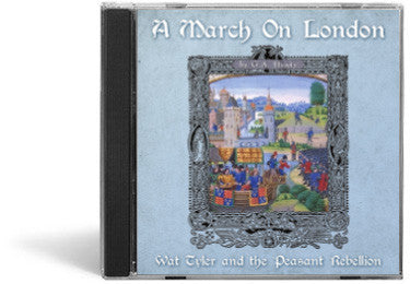 A March on London: Wat Tyler and the Peasant Rebellion  - Audio Book